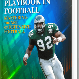 The Defensive End Playbook In Football